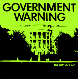 GOVERNMENT WARNING No Way Out 7"